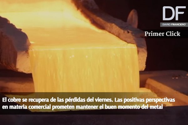 <p>El primer click: Lo que debes saber este lunes antes que abra el mercado</p>