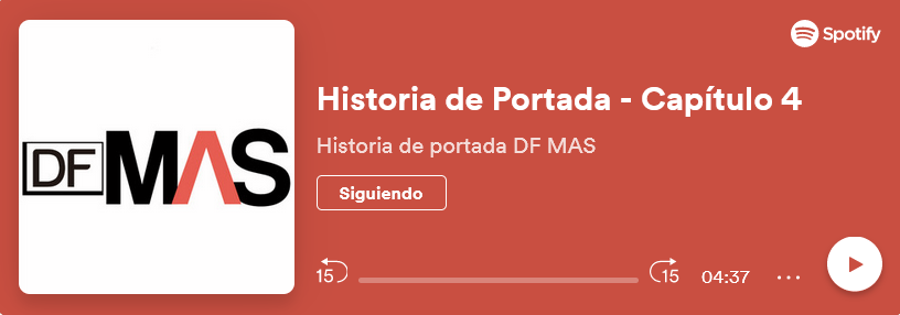 <p>Historia de portada edición 42 de DF MAS</p>