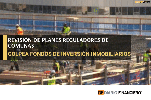 <p>DATA DF | Planes reguladores de comunas golpean fondos de inversión inmobiliarios</p>