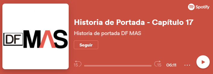 <p>Historia de Portada edición 56 DF MAS</p>