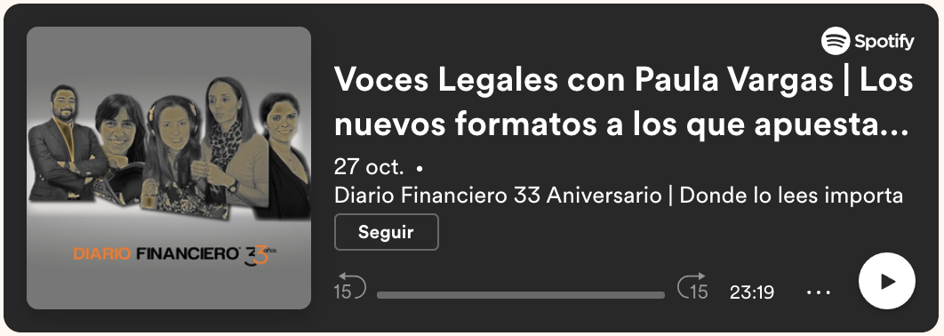 <p>Voces Legales con Paula Vargas | Los nuevos formatos a los que apuesta la industria legal chilena</p>