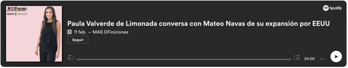 <p>Paula Valverde de Limonada conversa con Mateo Navas de su expansión por EEUU</p>