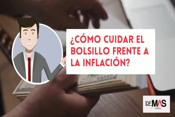 DF MAS | Crear un presupuesto mensual y poner atención al plazo los dividendos: Lo que deben considerar las familias frente a la inflación
