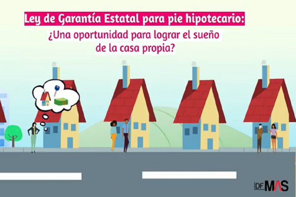 <p>Las claves de la Ley de Garantía Estatal para pie hipotecario</p>