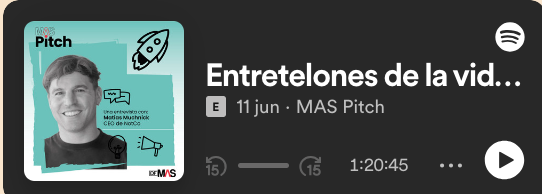 🎙️ MAS Pitch | Entretelones de la vida de Matias Muchnick y el mundo NotCo