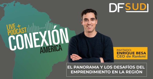 <p>🎙️ Conexión América | El panorama y los desafíos del emprendimiento en la región</p>
