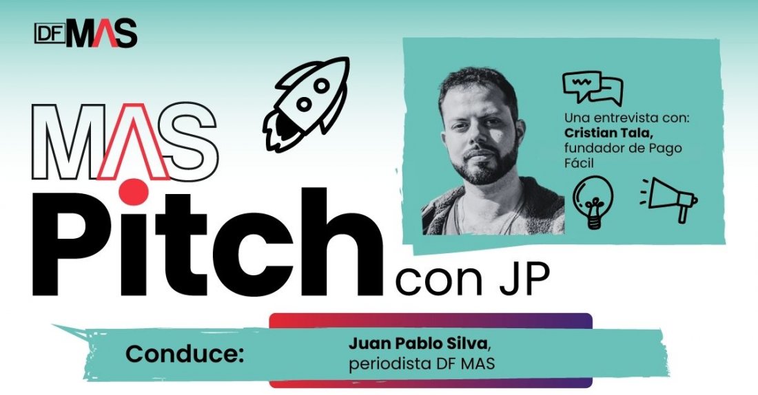 <p>🎙️ MAS Pitch | Cristian Tala, la trayectoria del creador de la startup Pago Fácil</p>