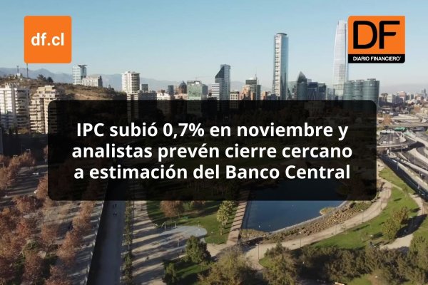 IPC de noviembre registró alza mensual de 0,7%