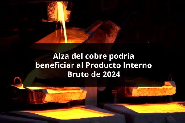 <p>DATA DF | Alza del cobre podría beneficiar al Producto Interno Bruto de 2024</p>