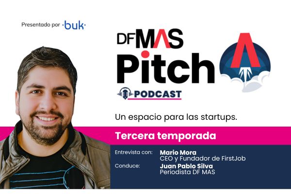 <p>🎙️ MAS Pitch | Mario Mora: 1.300 clientes y 16 países sin levantar capital, el camino de First Job</p>