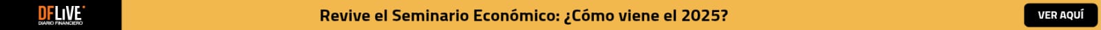 DF LIVE - Seminario Económico DF