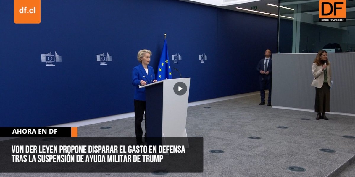 <p>Ahora en DF | Von der Leyen propone incrementar el gasto en defensa tras la suspensión de ayuda militar de Trump</p>