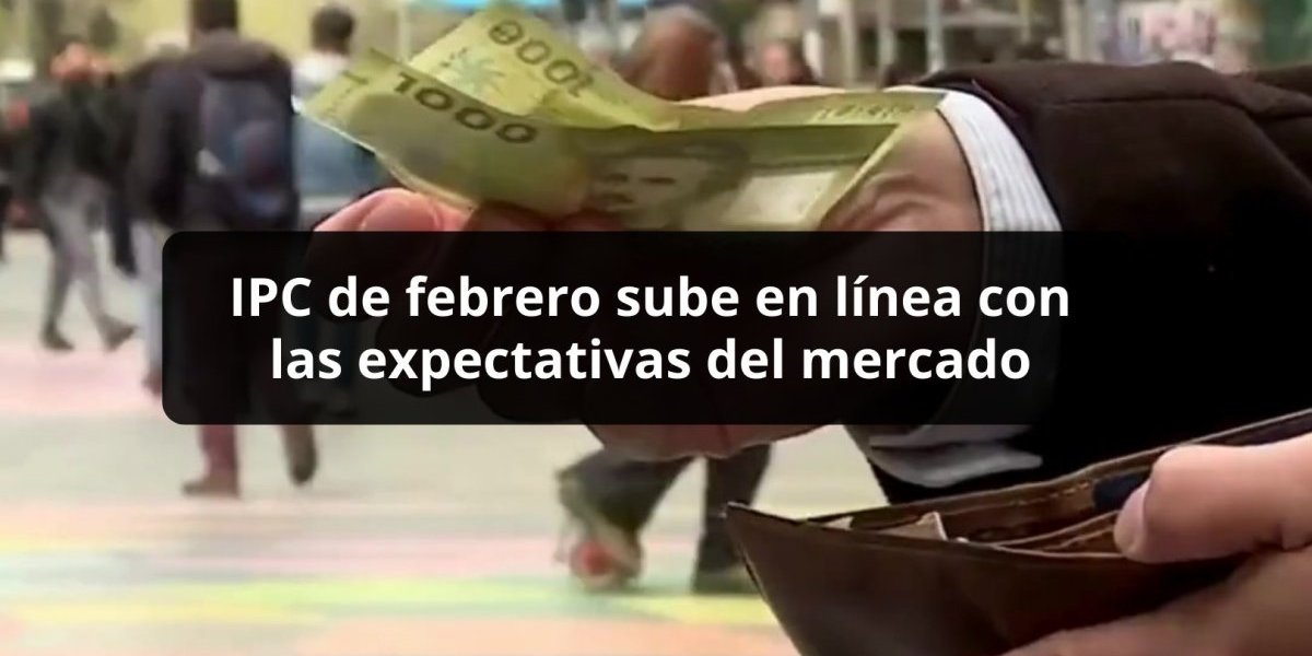 <p>DATA DF | IPC de febrero sube en línea con las expectativas del mercado</p>
