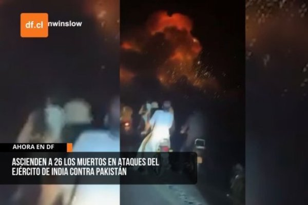 <p>Ahora en DF | Ataques del Ejército de India contra Pakistán dejan unas 26 personas fallecidas</p>