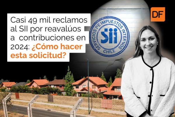 <p>Te lo explico en DF | Casi 49 mil reclamos al SII por reavalúos a contribuciones en 2024: ¿Cómo hacer esta solicitud?</p>