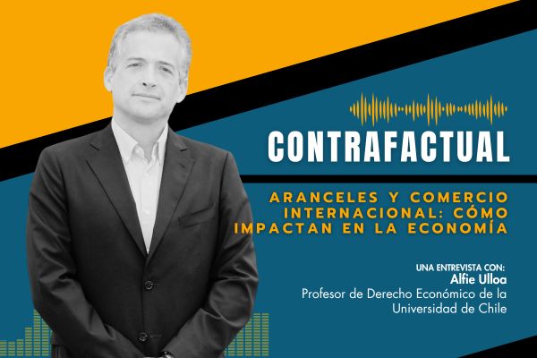 <p>🎙️ Contrafactual | Alfie Ulloa analiza cómo impactan los aranceles en la economía global</p>