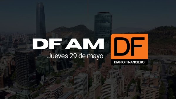 <p>DF AM | Las noticias que debes saber este jueves en Chile</p>