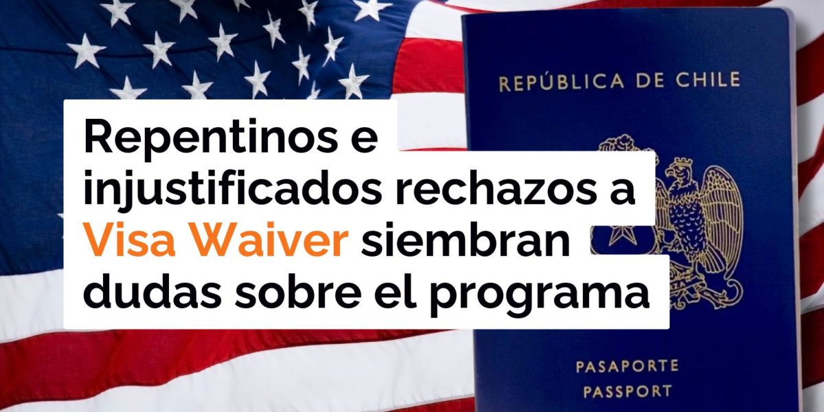 <p>Te lo explico en DF | Repentinos e injustificados rechazos a Visa Waiver siembran dudas sobre el programa</p>