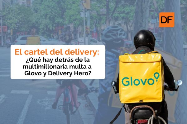<p>Te lo explico en DF | El cartel del delivery: ¿qué hay detrás de la multimillonaria multa a Glovo y Delivery Hero?</p>