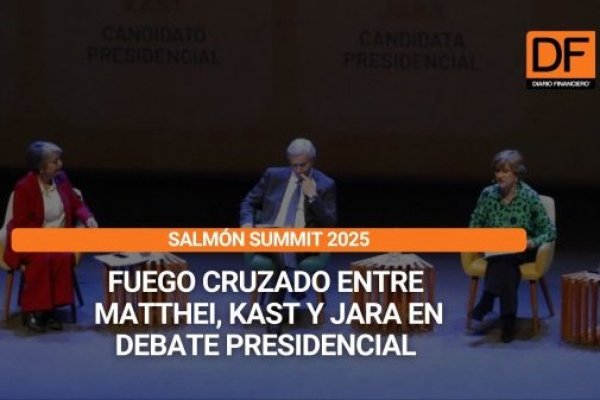 <p>Ahora en DF | Salmón Summit 2025: Así fue el intenso debate presidencial entre Jara, Matthei y Kast</p>