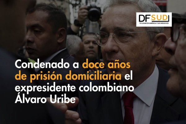 <p>Ahora en DF SUD | Condenado a doce años de prisión domiciliaria el expresidente colombiano Álvaro Uribe</p>