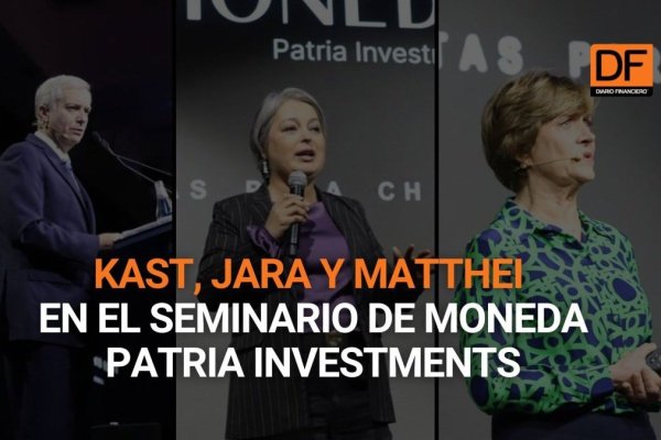 <p>Ahora en DF | Mira la presentación de Kast, Jara y Matthei en el seminario de Moneda Patria Investments</p>