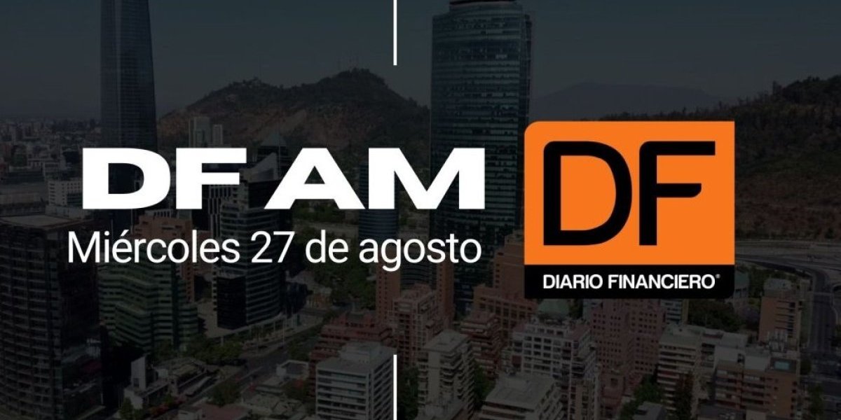<p>DF AM | Las noticias que debes saber este miércoles en Chile</p>