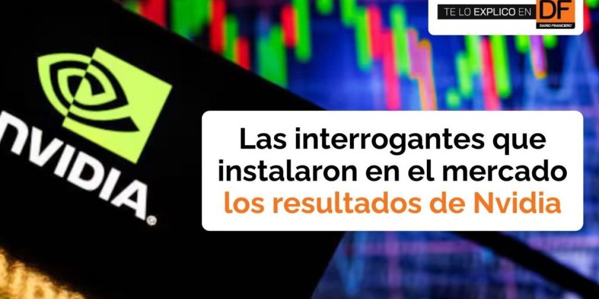 <p>Te lo explico en DF | Las interrogantes que instalaron en el mercado los resultados de Nvidia</p>