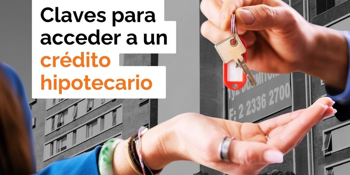 <p>Te lo explico en DF | Claves para acceder a un crédito hipotecario</p>