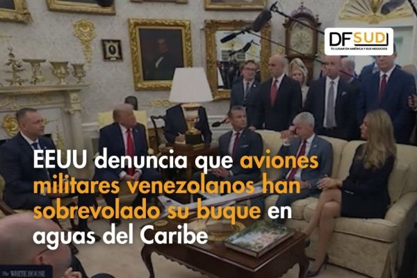 Ahora en DF SUD | EEUU denuncia que aviones militares venezolanos han sobrevolado su buque en aguas del Caribe