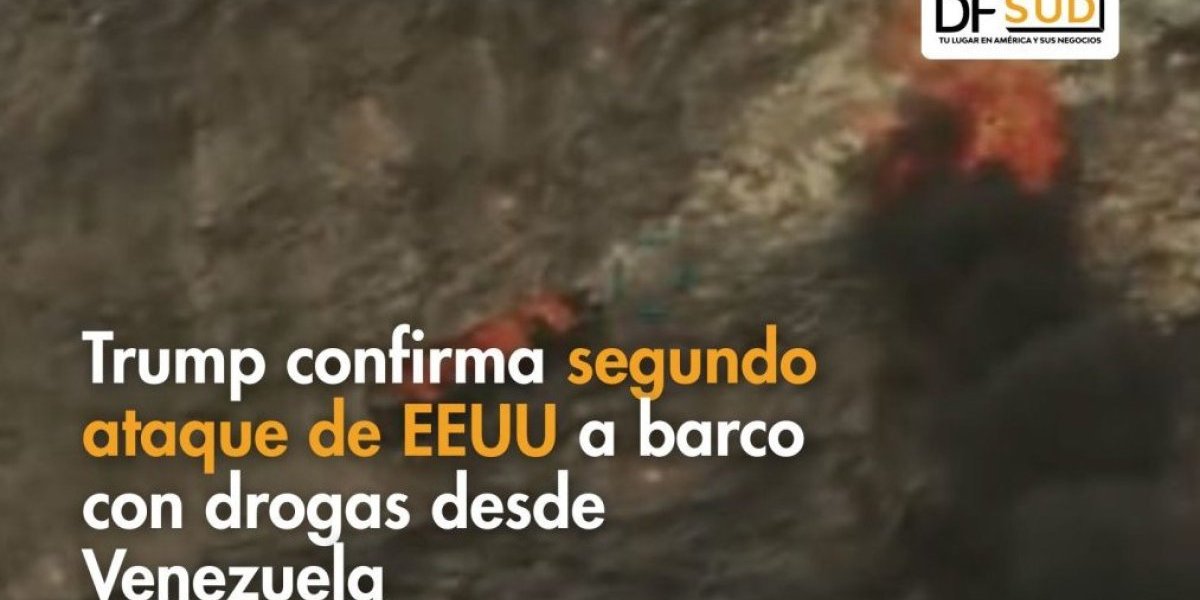 <p>Ahora en DF SUD | Trump confirma segundo ataque de EEUU a barco con drogas desde Venezuela</p>