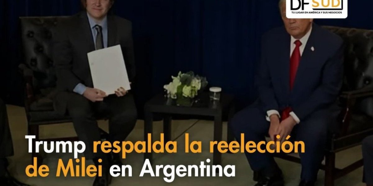 <p>Ahora en DF SUD | Trump respalda la reelección de Milei en Argentina</p>