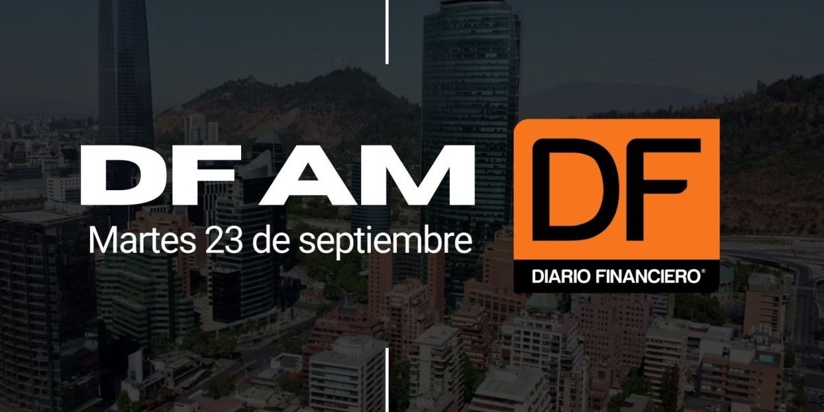 <p>DF AM | Las noticias que debes saber este martes en Chile</p>