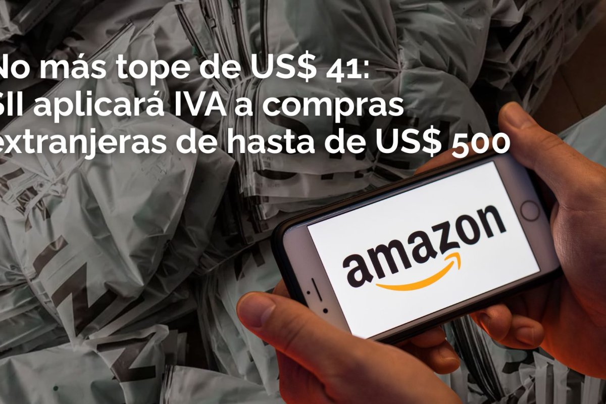 <p>Te lo explico en DF | No más tope de US$ 41: SII aplicará IVA a compras extranjeras de hasta de US$ 500</p>
