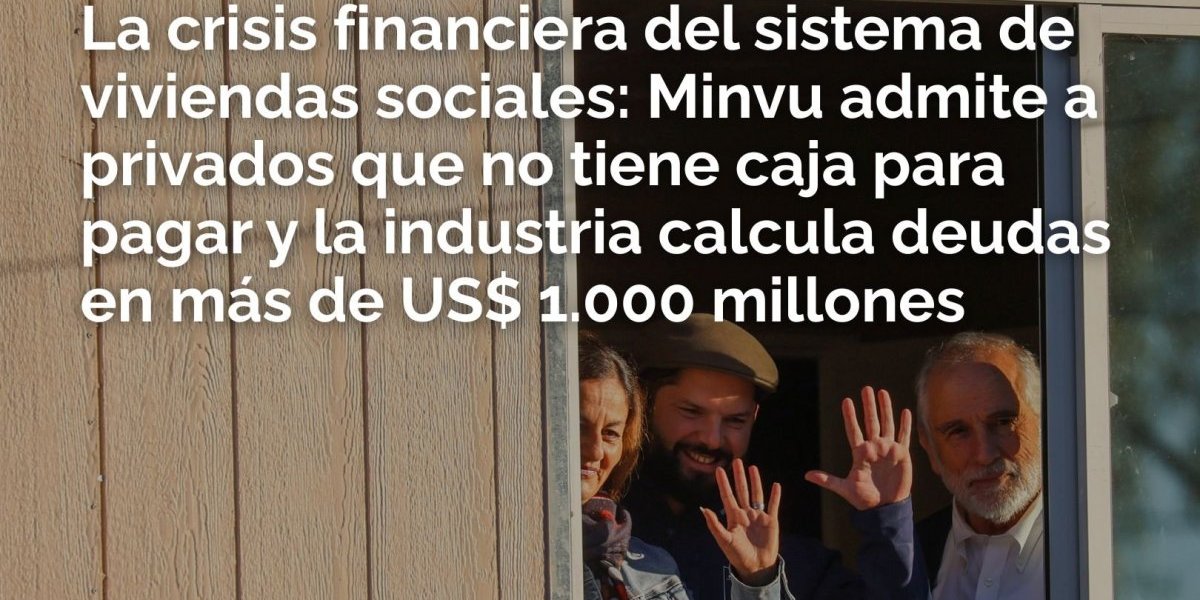<p>Te lo explico en DF | Viviendas sociales: Minvu admite que no tiene caja para pagar e industria calcula deudas en más de US$ 1.000 millones</p>