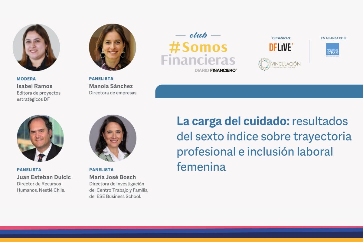 DF Live | #SomosFinancieras: “La carga del cuidado: resultados del sexto índice sobre trayectoria profesional e inclusión laboral femenina”