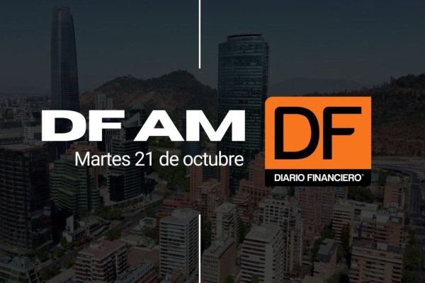 <p>DF AM | Las noticias que debes saber este martes en Chile</p>