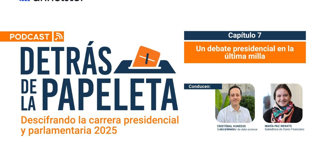 <p>Detrás de la papeleta | Un debate presidencial en la última milla</p>