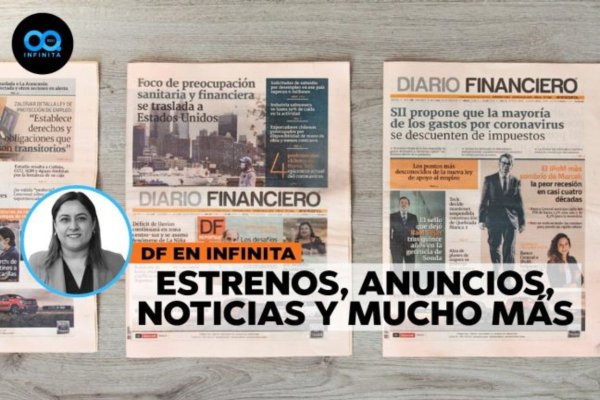 DF en Infinita | Diario Financiero cumple 37 años: verdad, independencia y propósito