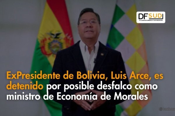 <p>Ahora en DF SUD | ExPresidente de Bolivia, Luis Arce, es detenido por posible desfalco como ministro de Morales</p>