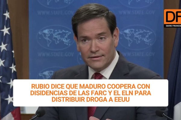 <p>Ahora en DF SUD | Rubio dice que Maduro coopera con disidencias de las FARC y el ELN para distribuir droga a EEUU</p>