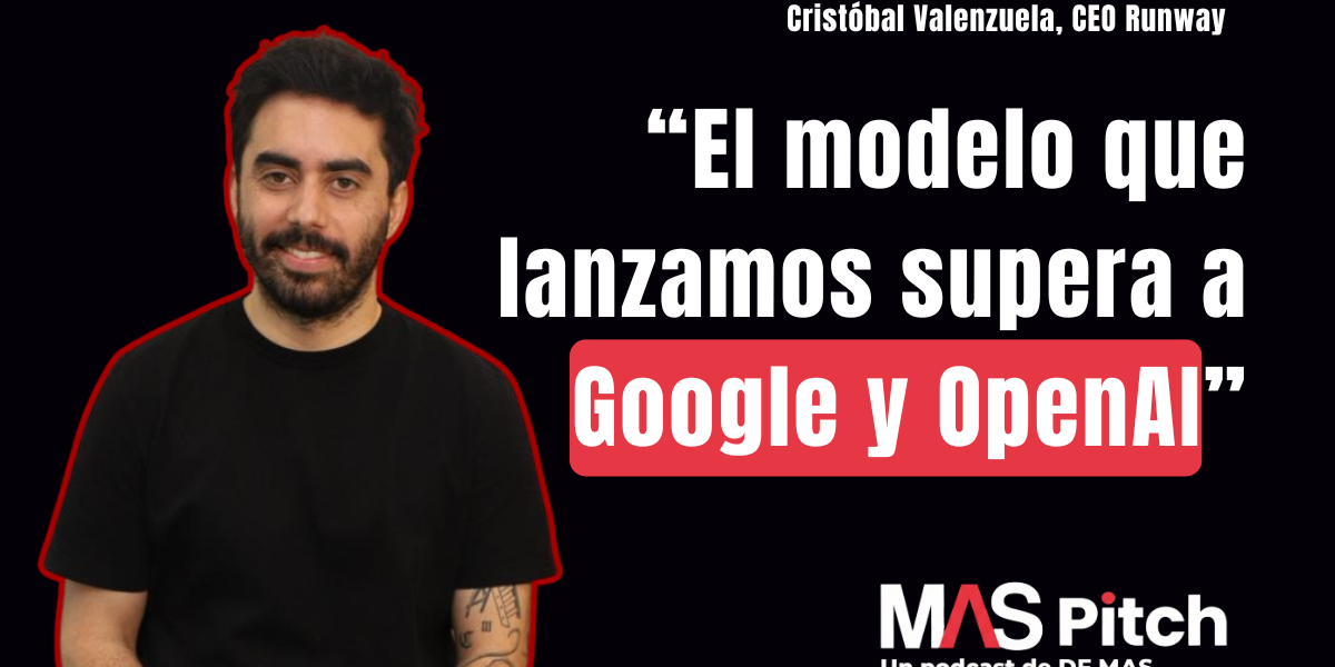 <p>MAS Pitch | Cristóbal Valenzuela, CEO Runway: "El modelo que lanzamos supera a Google y OpenAI"</p>