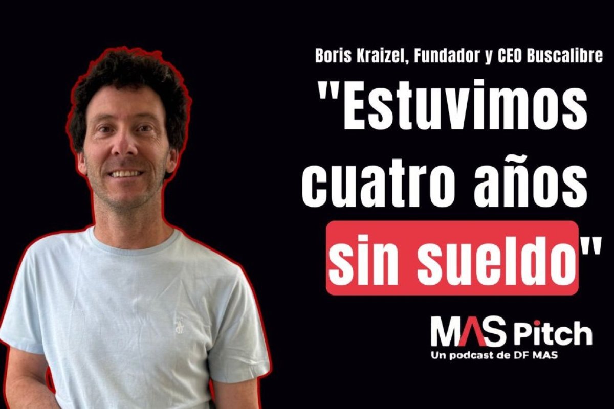 MAS Pitch | Boris Kraizel, fundador y CEO Buscalibre: "Estuvimos cuatro años sin sueldo"