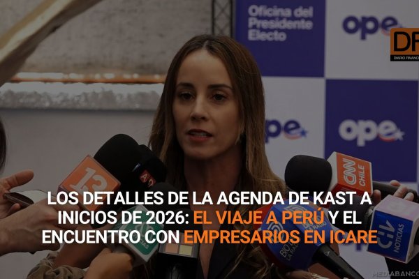 Ahora en DF | Los detalles de la agenda de Kast a inicios de 2026: el viaje a Perú y el encuentro con empresarios en Icare