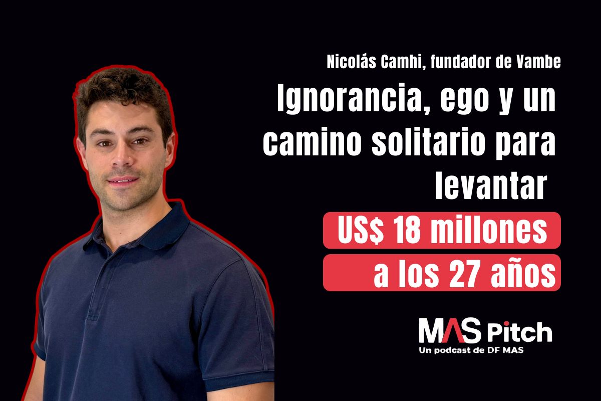 <p>MAS Pitch | Nicolás Camhi, fundador de Vambe: ignorancia, ego y un camino solitario para levantar US$ 18 millones a los 27 años</p>