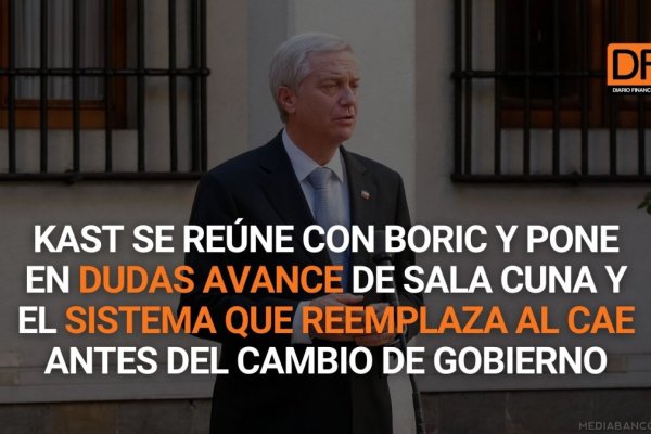 <p>Ahora en DF | Kast se reúne con Boric y pone en dudas avance de sala cuna y el sistema que reemplaza al CAE antes del cambio de Gobierno</p>