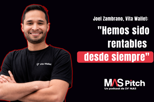 <p>MAS Pitch | Joel Zambrano, Vita Wallet: "Hemos sido rentables desde siempre"</p>