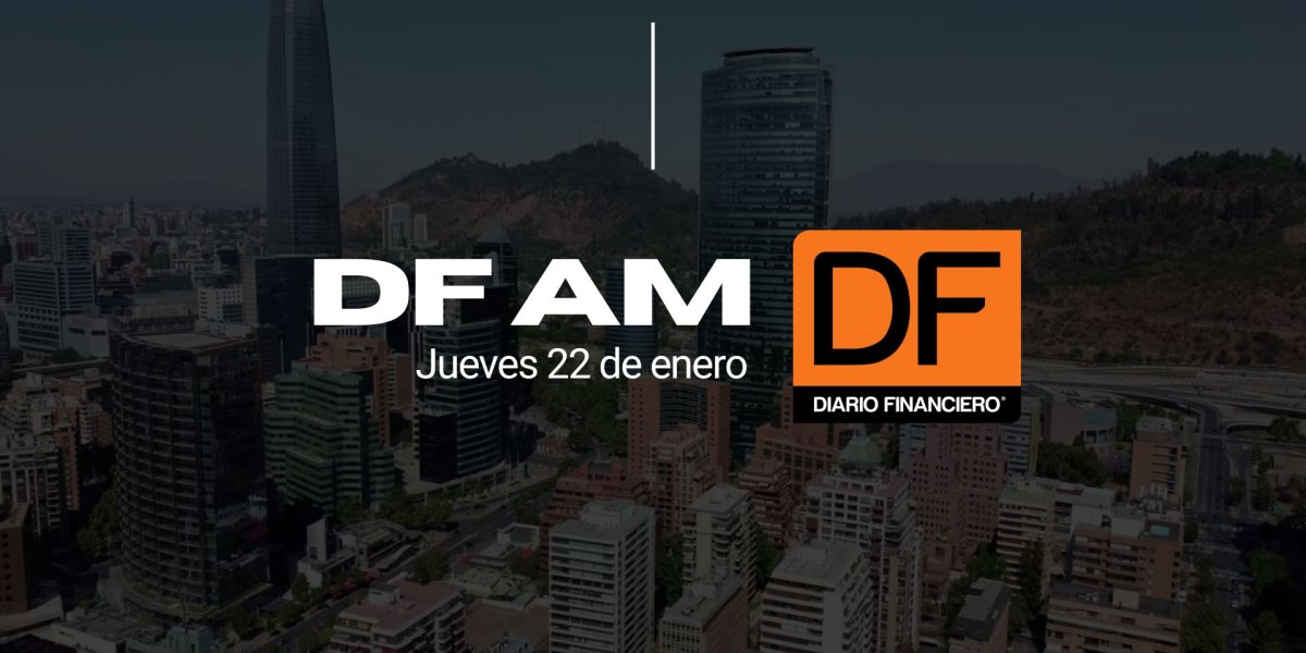 <p>DF AM | Las noticias que debes saber este jueves en Chile</p>