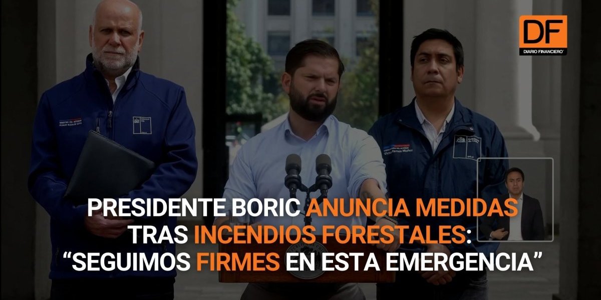 <p>Ahora en DF | Presidente Boric anuncia medidas tras incendios forestales: “Seguimos firmes en esta emergencia”</p>
