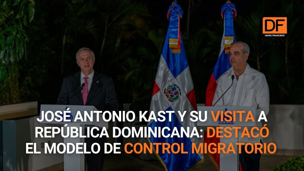 <p>Ahora en DF | José Antonio Kast y su visita a República Dominicana: Destacó el modelo de control migratorio</p>